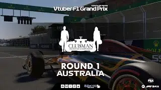 Vtuber F1 Grand Prix 2025 C3 Round1 Australian Grand Prix: Esports Sim Racing