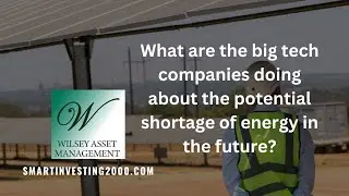 What are the big tech companies doing about the potential shortage of energy in the future?