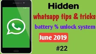 Whatsapp tips and tricks 2019 | battery % unlock system | Hidden trick | *New*
