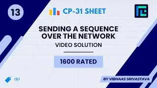 #13 Отправка последовательности по сети | Видеорешение | Рейтинг 1600 | Лист TLE CP-31