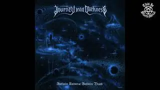 Journey into Darkness - Infinite Universe Infinite Death (Full Album) [2021]