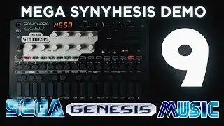 Mega Synthesis Demo 9 [Sega Genesis Music Machine]