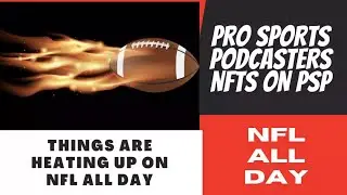 NFL ALL DAY IS HEATING UP