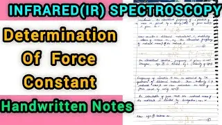 Determination of Force Constant - Infrared Spectroscopy(MSc 3 Sem)