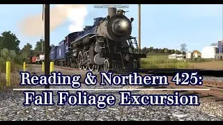 Trainz Reading & Northern 425: Fall Foliage Excursion