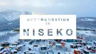 Niseko Accommodation Guide: Where to Stay for Your Japan Ski Holiday