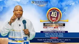 Day 30 Of 40 Days Prayer And Fasting With Prophet Issaka / 03 February 2026