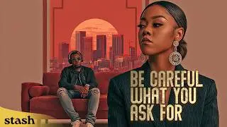 Be Careful What You Ask For | Melodrama | Full Movie | Black Cinema