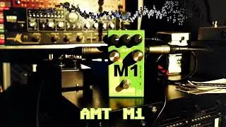 AMT M1, M2, P1 into Marshall JCM900 SL-X FX return (HQ audio, no post-processing)