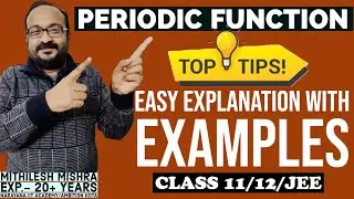 PERIODIC FUNCTIONS IIT JEE | PERIOD FUNCTIONS- TRICKS WITH EXAMPLES