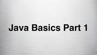 1 Java Programming - Java Basics Part 1