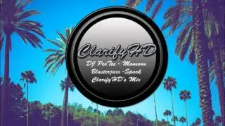 ClarifyHD Mixes - Blasterjaxx&DJ PeeTee - Monsoon Spark
