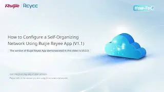 Paano Mag-configure ng Self-Organizing Network Gamit ang Ruijie Reyee App(V1.1)