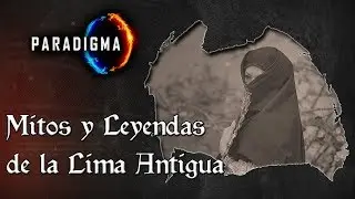 021 Mitos y Leyendas de la Lima Antigua - Entrevista a David Pino