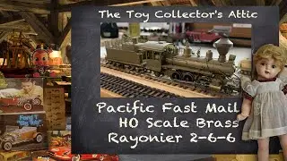 Pacific Fast Mail HO Brass Rayoner 2 6 2