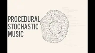 Procedural Stochastic Music (NOT A.I.): Water Entropy