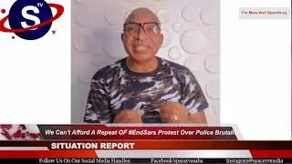 We Can't Afford A Repeat OF #EndSars Protest Over Police Brutality