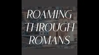 A Family On Mission | ROAMING THROUGH ROMANS | Pastor Jake Schmelzer