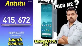 Redmi 10X Launch & Antutu, Realme X50 pro, Realme TV, Nokia 6.3, Mediatek Dimensity 820, Poco M2