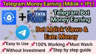 Telegram Bot Money Earning|| Mdisk Bot || Bet IPL & Earn Money Without Investment || PremkumarTPK