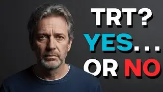 Men Over 40: TRT - Yes or No? The Science-Based Answer