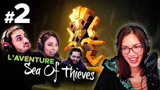 LES CHERCHEURS D'OR - Episode 2 : L'aventure Sea of Thieves !