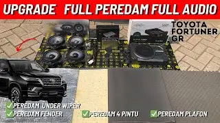 😱Full Peredam dan Audio Toyota Fortuner GR | CTK & CROSSFIRE | Paket Audio Toyota GR | 💯PlugAndPlay