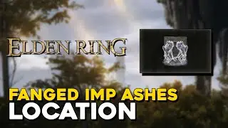 Elden Ring How To Get Fanged Imp Ashes Summon