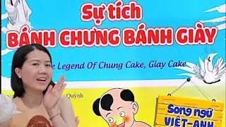 Advanced Vietnamese// Fairy Tales// The Legend of Banh Chung and Banh Giay// Easy Vietnamese 4U