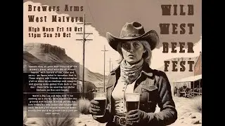 WILD WEST BEER FEST - BREWERS ARMS 18-20 OCTOBER 2024