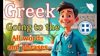 Greek Words - Going to the Doctor 🏥 | Essential Greek Vocabulary for Medical Visits