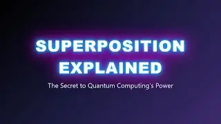 Superposition Explained: The Heart of Quantum Computing Parallelism