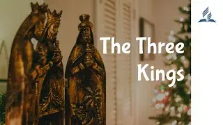 The Three Kings | Pastor Ian Sweeney