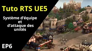 Système d’équipe et d’attaque des unités I Série Tutoriel RTS UE5 EP6