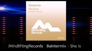 Baintermix - She is such (Original Mix) - PREVIEW