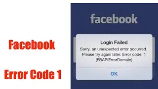 Facebook Error Code 1 Fix