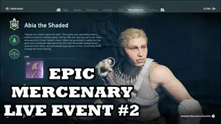 Assassin's Creed: Odyssey - Epic Mercenary Live Event #2 - Abia the Shaded
