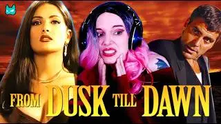 Wtf Is Happening In FROM DUSK TILL DAWN (1996)?! - Also, Hottest Anyone's Ever Been? - Reaction!