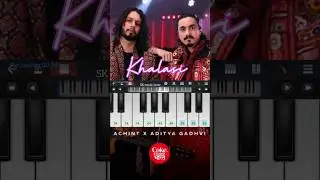 ✨Khalasi ❤️ ( Gotilo ) - piano tutorial 🎹 ।। Achint x Aditya ।। SK music lover#trending #viral #song
