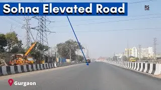 Sohna Elevated Road Phase 1 Update 2021 | #rslive