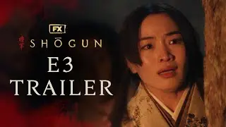 Shōgun | Episode 3 Trailer &ndash; Tomorrow is Tomorrow | FX