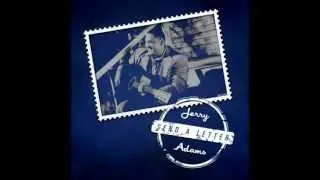 Jerry Adams Make NO Mistake