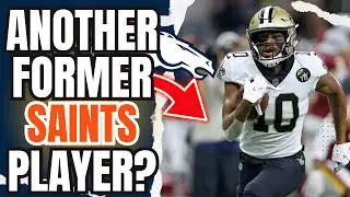 BREAKING NEWS: Denver Broncos Workout ANOTHER FORMER SAINTS PLAYER in WR Tre'Quan Smith