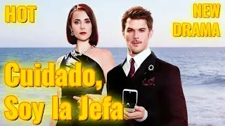 Cuidado, Soy la Jefa (Doblado) #drama #espa&ntilde;a #espa&ntilde;ol