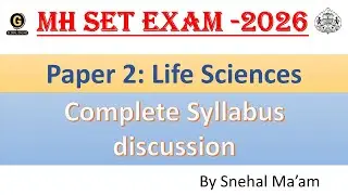 MH SET 2026 Paper II - Life Sciences Complete Syllabus discssion