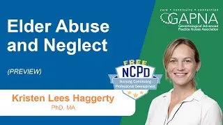 Elder Abuse and Neglect (Preview)