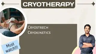 cryotherapy part-6 | Cryostrech | Cryokinetics | physiotherapy | electrotherapy |