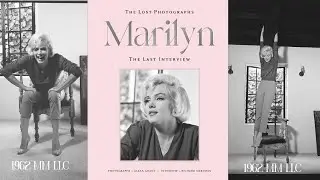 How Marilyn Monroe’s Lost Photographs Were Finally Brought to Light | Jason Green & Chris Flannery