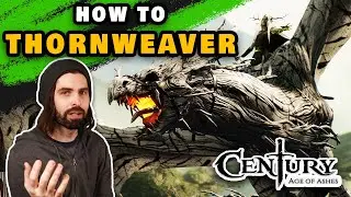 How To Play The Thornweaver Class | Season 2 | Century: Age of Ashes
