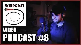 WhipCast #8 | Nick's Whip Shop